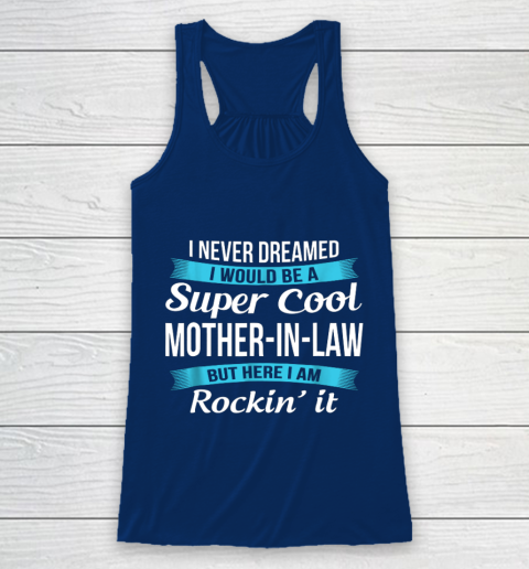 Funny Mother in Law TShirts Mother's Day Gift Racerback Tank 6