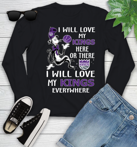 NBA Basketball Sacramento Kings I Will Love My Kings Everywhere Dr Seuss Shirt Youth Long Sleeve