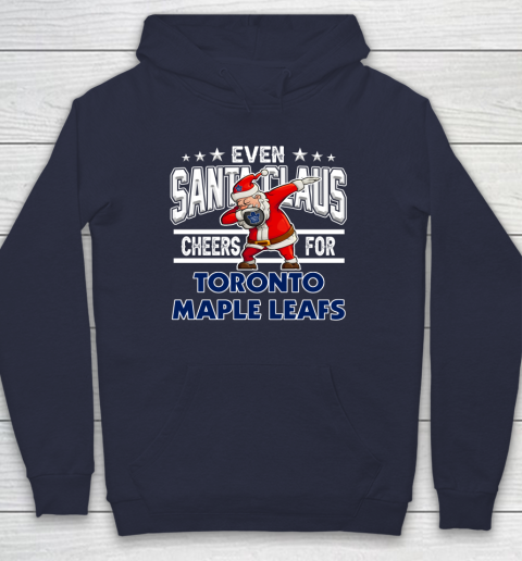 Toronto Maple Leafs Even Santa Claus Cheers For Christmas NHL Hoodie 2