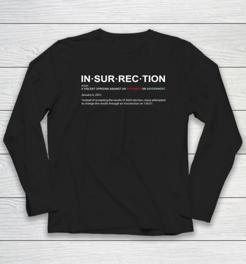 Insurrection Definition Long Sleeve T-Shirt