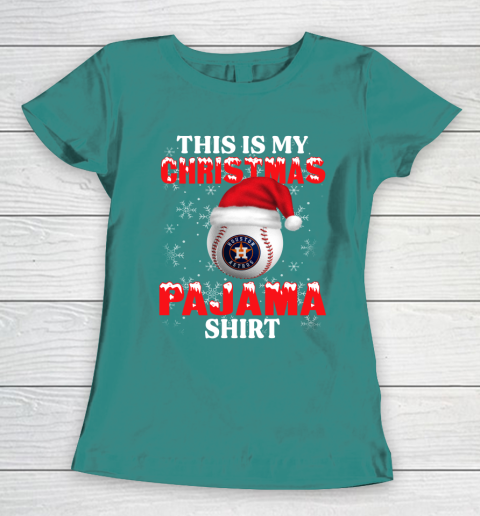 Houston Astros This Is My Christmas Pajama Shirt MLB Women's T-Shirt 10