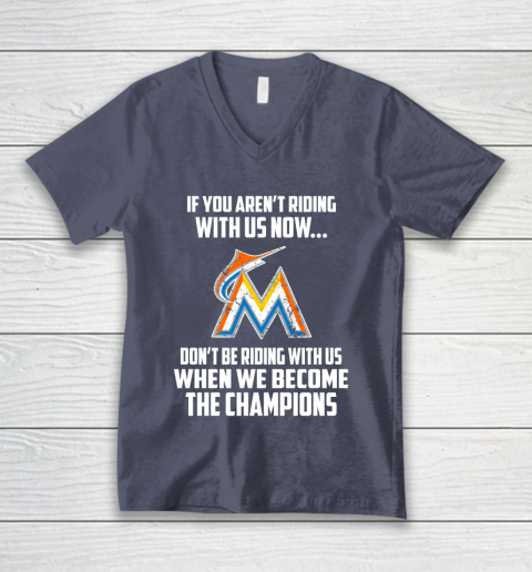 MLB Miami Marlins Baseball We Become The Champions V-Neck T-Shirt 7