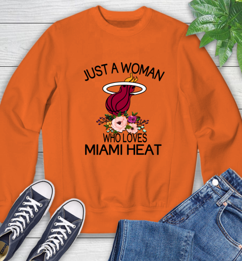 NBA Just A Woman Who Loves Miami Heat Basketball Sports Sweatshirt 2
