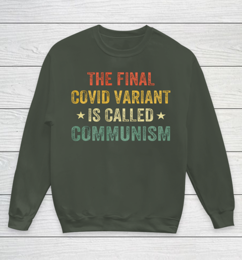 The final Co vid variant is called communism vintage Youth Sweatshirt 8