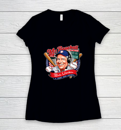 Bob Uecker  Mr Baseball Front Row Legend Funny Women's V-Neck T-Shirt