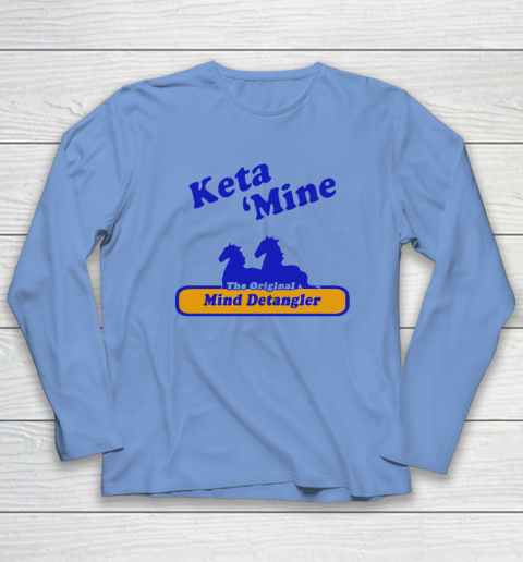 Ketamine The Mind Detangler Long Sleeve T-Shirt 6