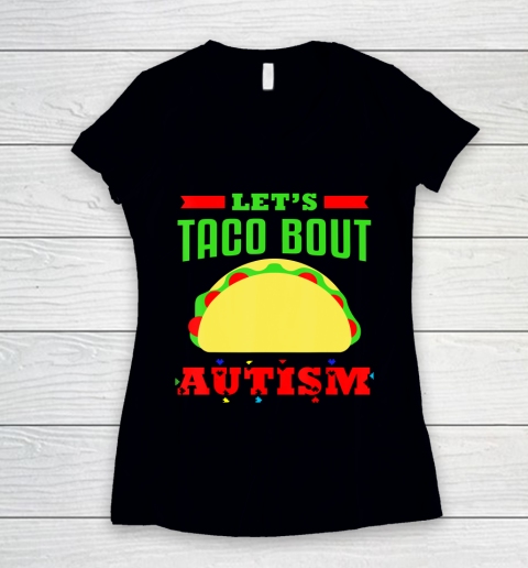 Autism Awareness Let's Taco Bout Autism Women's V-Neck T-Shirt