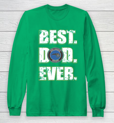 NBA Orlando Magic Basketball Best Dad Ever Family Shirt Long Sleeve T-Shirt 4