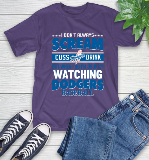 Los Angeles Dodgers MLB I Scream Cuss Drink When I'm Watching My Team T-Shirt 5