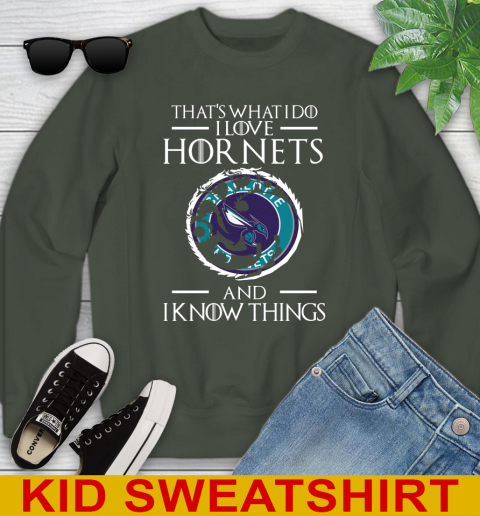 Charlotte Hornets NBA Basketball That's What I Do I Love My Team And I Know Things Game Of Thrones 116