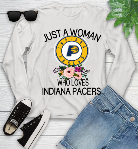 NBA Just A Woman Who Loves Indiana Pacers Basketball Sports Youth Long Sleeve