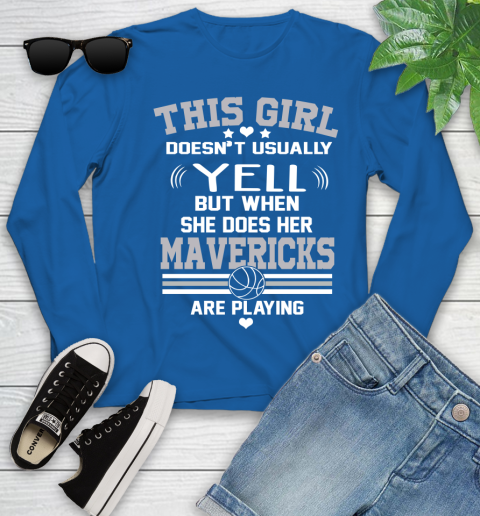 Dallas Mavericks NBA Basketball I Yell When My Team Is Playing Youth Long Sleeve 10
