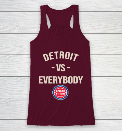 Detroit Pistons Vs Everybody Racerback Tank 2