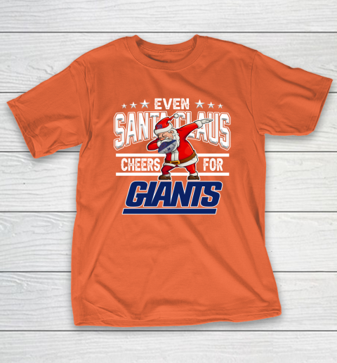 New York Giants Even Santa Claus Cheers For Christmas NFL T-Shirt 4