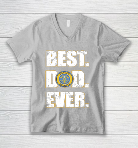 NBA Denver Nuggets Basketball Best Dad Ever Family Shirt V-Neck T-Shirt 3