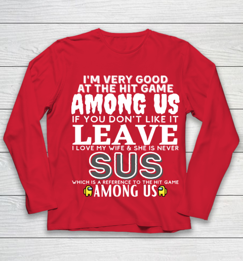 Among Us Shirt I'm very good at the hit game among us Youth Long Sleeve 8