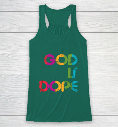 God is Dope Funny Christian Faith Believer Racerback Tank 6