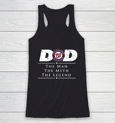 Washington Nationals MLB Baseball Dad The Man The Myth The Legend Racerback Tank