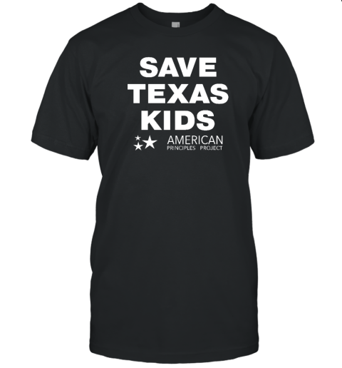 Save Texas Kids American Principles Project T