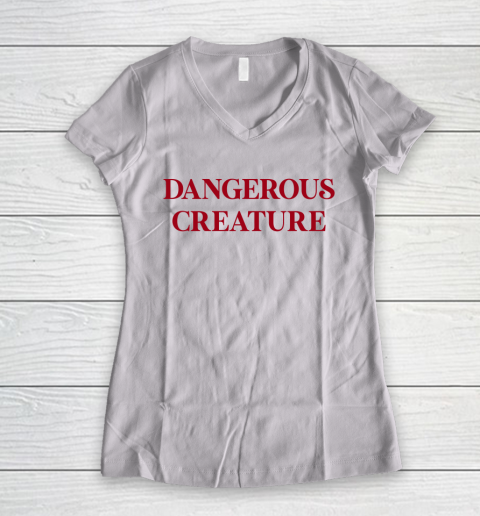 Dangerous Creature Women's V-Neck T-Shirt