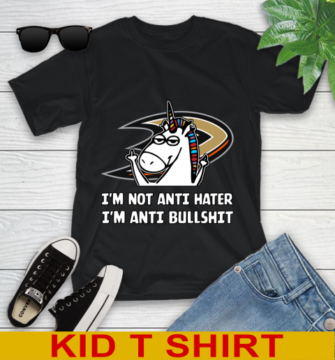 Anaheim Ducks NHL Hockey Unicorn I'm Not Anti Hater I'm Anti Bullshit Youth T-Shirt 2