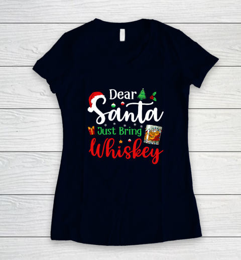 Funny Dear Santa Just Bring Whiskey Christmas Pajamas Women's V-Neck T-Shirt 2