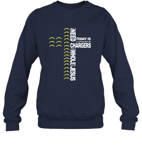 NFL All I Need Today Is A Little Bit Of Los Angeles Chargers And A Whole Lot Of Jesus Football PmZDj4UoxPH sweatshirt 35 95 151514 front navy