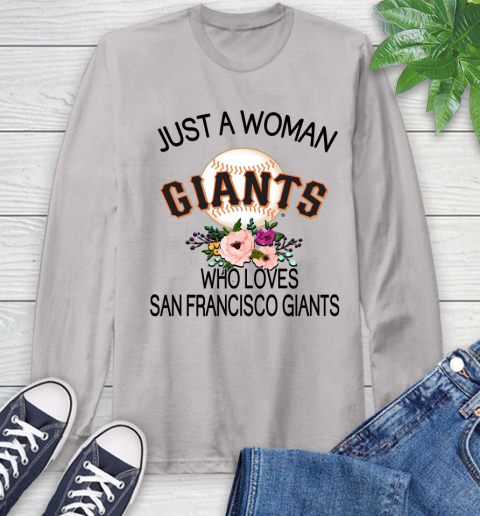 MLB Just A Woman Who Loves San Francisco Giants Baseball Sports Long Sleeve T-Shirt 11