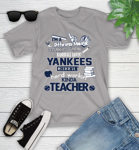 New York Yankees MLB I'm A Difference Making Student Caring Baseball Loving Kinda Teacher Youth T-Shirt 4
