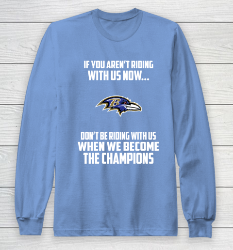 NFL Baltimore Ravens Football We Become The Champions Long Sleeve T-Shirt 8