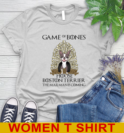Game of bones house boston terrier dog the mailman is coming tshirt 73