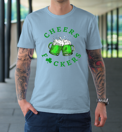 Cheers Fuckers St Patricks Day Men Women Beer Drinking Mugs Tshirt Lucky  Shirt Irish Gifts T-Shirt Hoodie - AnniversaryTrending