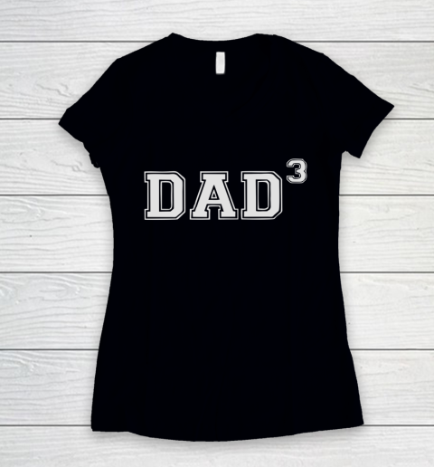 Dad of 3 Father's Day Women's V-Neck T-Shirt