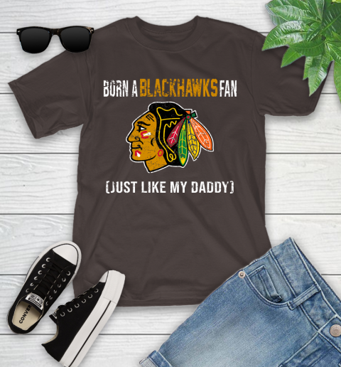 NHL Chicago Blackhawks Hockey Loyal Fan Just Like My Daddy Shirt Youth T-Shirt 6