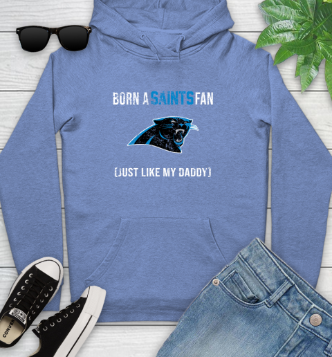 NFL Carolina Panthers Football Loyal Fan Just Like My Daddy Shirt Youth Hoodie 11