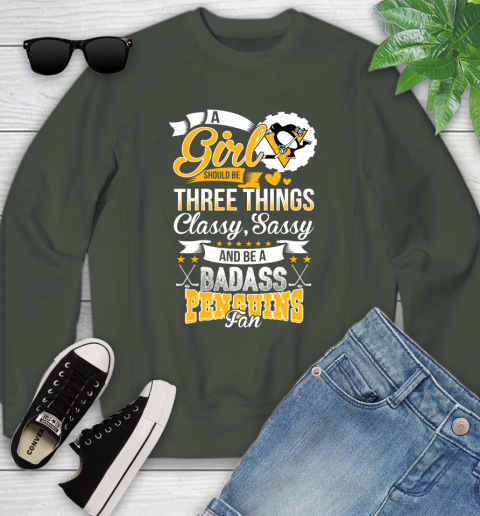 Pittsburgh Penguins NHL Hockey A Girl Should Be Three Things Classy Sassy And A Be Badass Fan Youth Sweatshirt 9