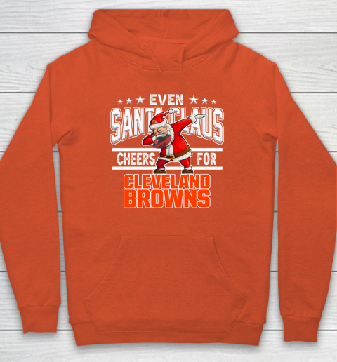 Cleveland Browns Even Santa Claus Cheers For Christmas NFL Hoodie 3