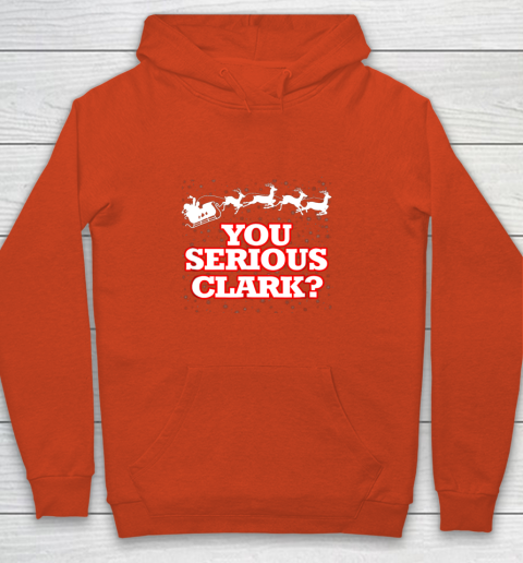 Christmas Vacation You Serious Clark Youth Hoodie 3