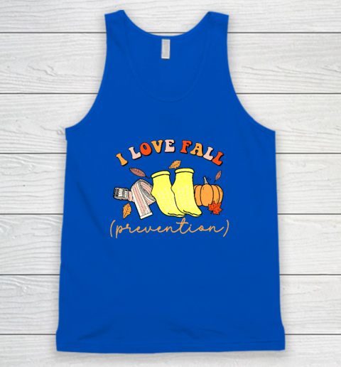 I Love Fall (Prevention) Tank Top 3