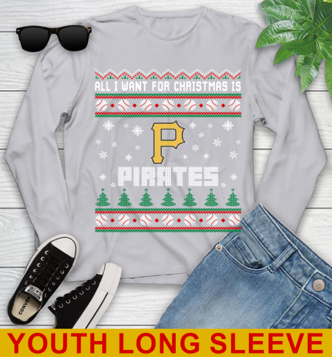 MLB All I Want For Christmas Is Pittsburgh Pirates Baseball Sports 121