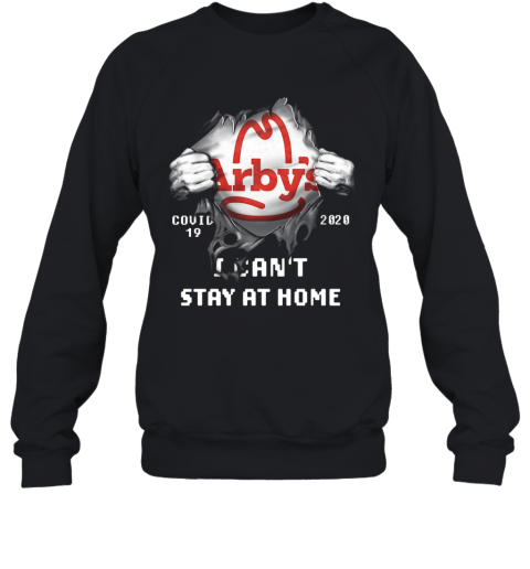 Arby'S Inside Me Covid 19 2020 I Can'T Stay At Home Sweatshirt