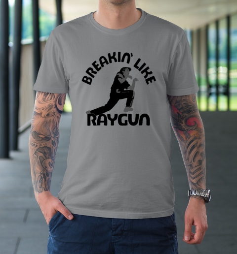 Breaking Like Raygun T-Shirt 3