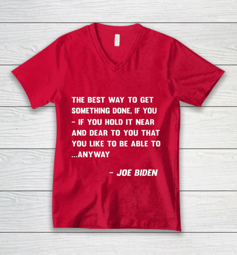 Funny Joe Biden Anyway Quote Speech 2021 Press Conference V-Neck T-Shirt 6
