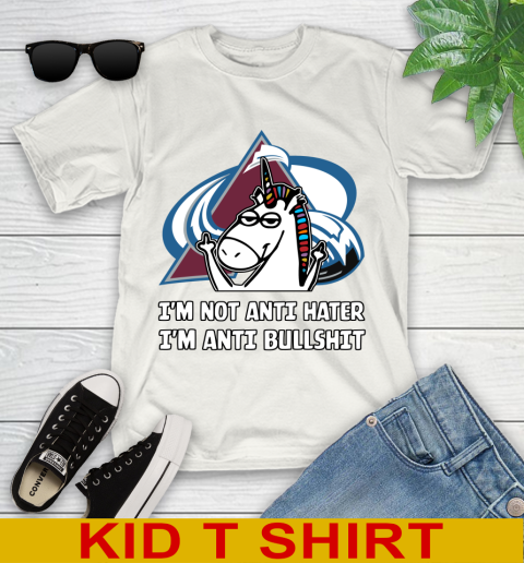 Colorado Avalanche NHL Hockey Unicorn I'm Not Anti Hater I'm Anti Bullshit Youth T-Shirt