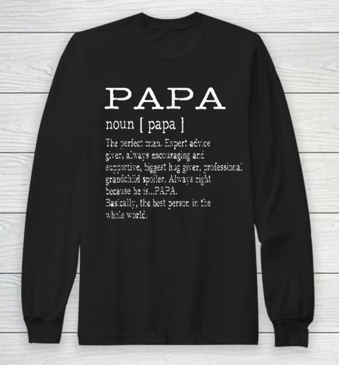 Grandpa Funny Gift Apparel  Papa Definition Grandpa Father's Day Gifts Me Long Sleeve T-Shirt