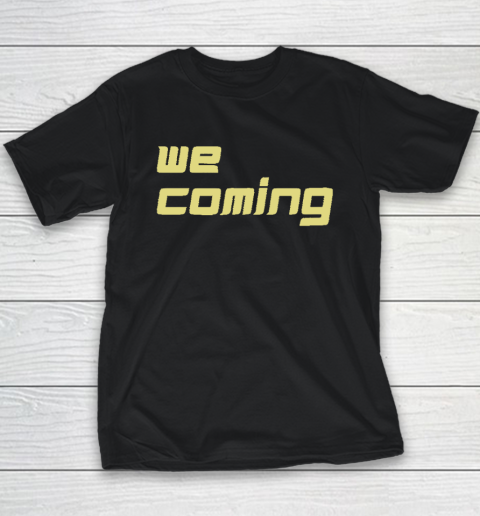 Coach Prime Shirt We Coming Youth T-Shirt