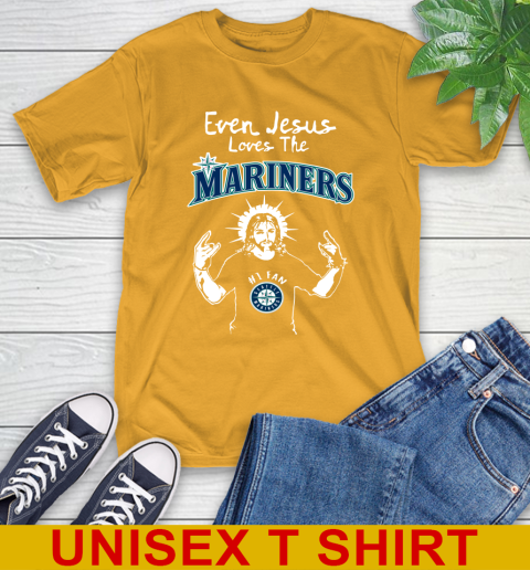 Seattle Mariners MLB Baseball Even Jesus Loves The Mariners Shirt T-Shirt 2