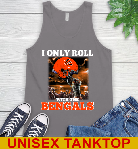 Cincinnati Bengals NFL Football I Only Roll With My Team Sports Tank Top 6