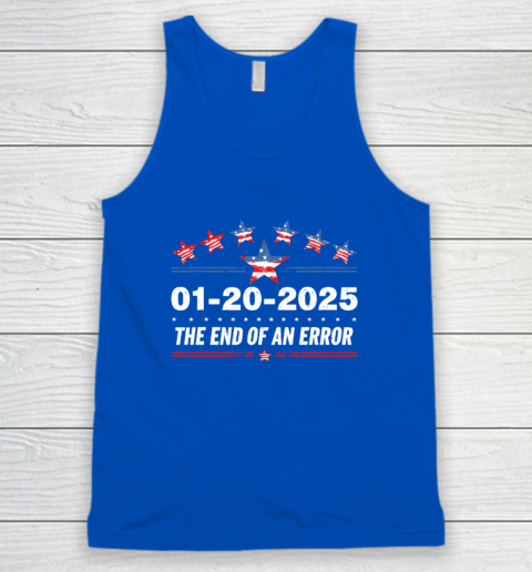 January 20 Inauguration Day 2025 End Of An Error Tank Top 3