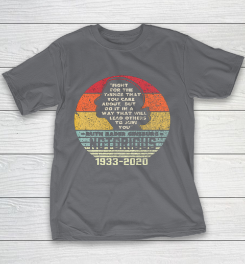Notorious RBG 1933  2020 Fight For The Things You Care About Youth T-Shirt 5